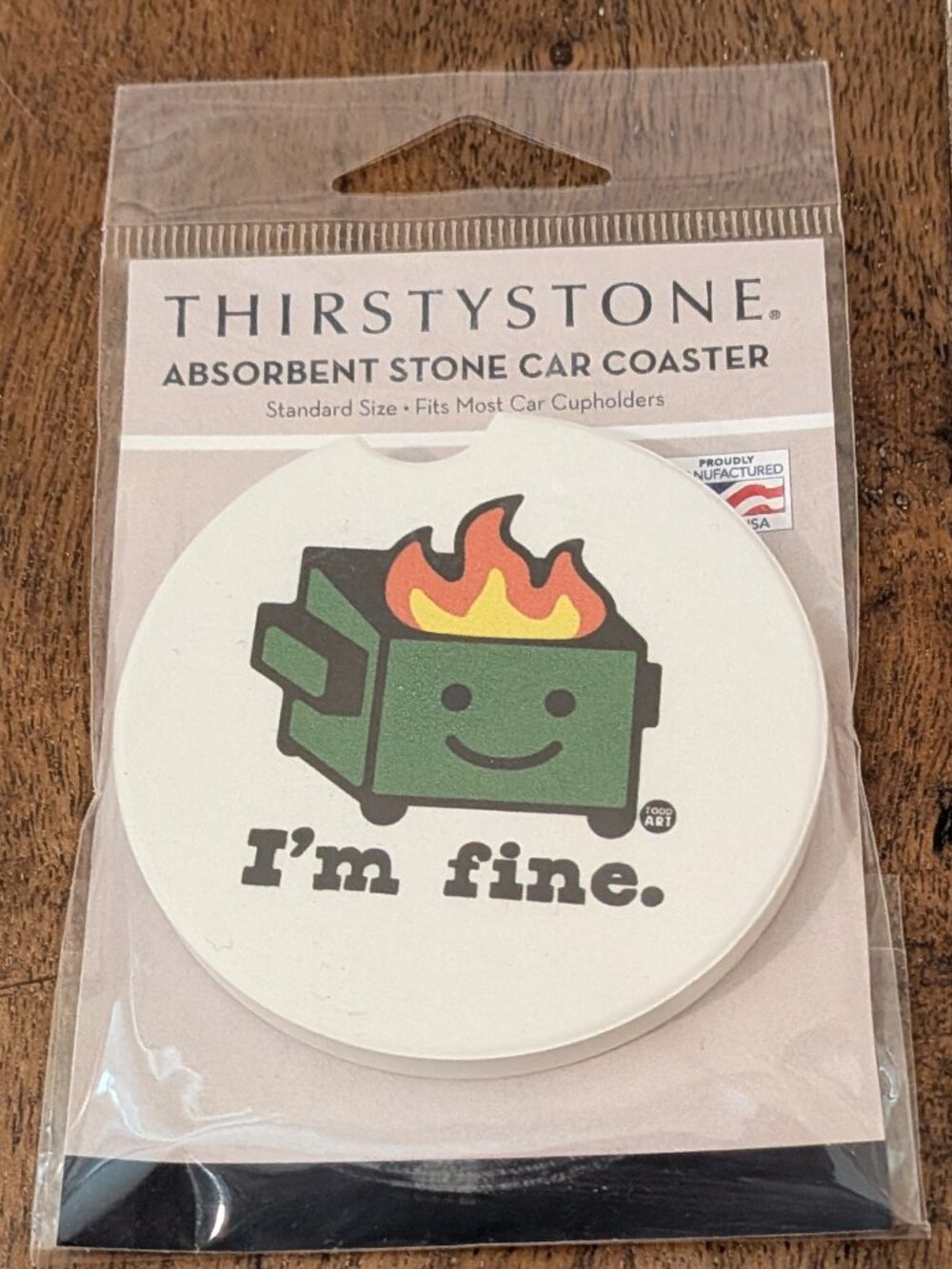 Thirstystone absorbent stone car coaster - I'm fine dumpster fire